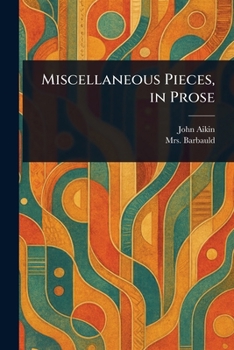 Paperback Miscellaneous Pieces, in Prose Book