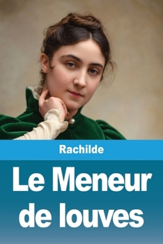 Paperback Le Meneur de louves [French] Book