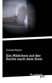 Paperback Ein M?dchen auf der Suche nach dem Sinn [German] Book