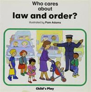 Paperback Who Cares about Law and Order? Book