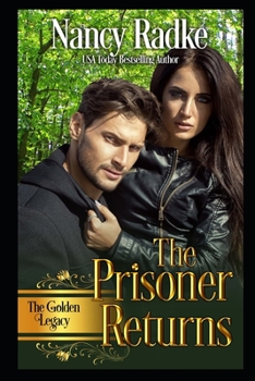 Paperback The Prisoner Returns: The Golden Legacy Book