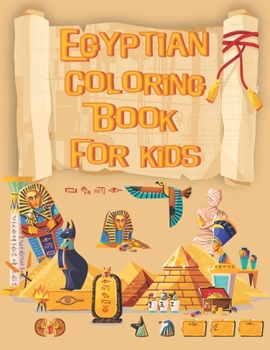 Paperback Egyptian Coloring Book For kids: Easy & Fun Book for Kids Age 6-8 [Large Print] Book