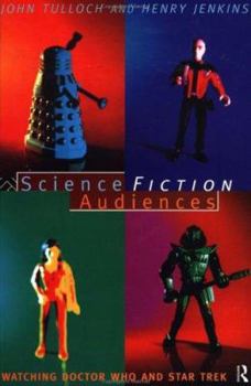 Paperback Science Fiction Audiences: Watching Star Trek and Doctor Who Book