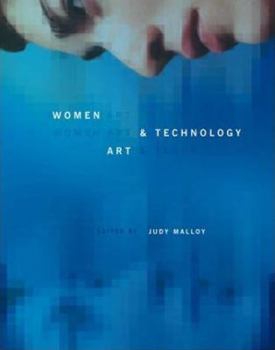 Hardcover Women, Art, and Technology Book