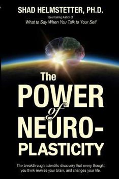 Paperback The Power of Neuroplasticity Book