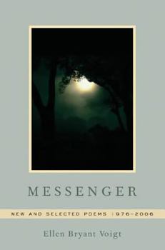 Hardcover Messenger: New and Selected Poems 1976-2006 Book