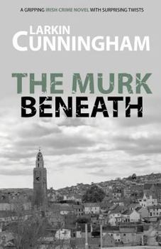Paperback The Murk Beneath Book