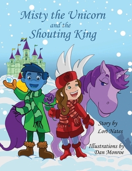 Paperback Misty the Unicorn and the Shouting King Book