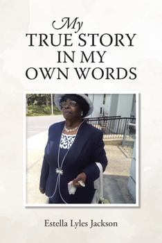 Paperback My True Story in My Own Words Book