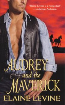 Mass Market Paperback Audrey and the Maverick Book