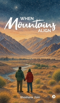 When Mountains Align