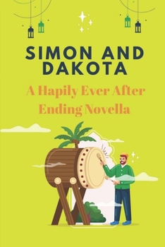 Paperback Simon And Dakota: A Hapily Ever After Ending Novella: Musician Novel Book