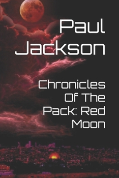 Paperback Chronicles Of The Pack: Red Moon Book