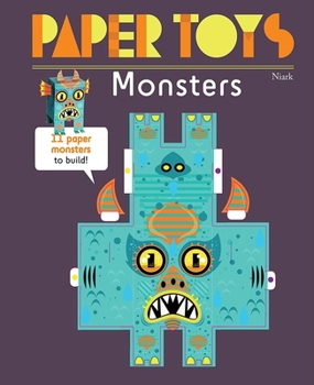 Paperback Paper Toys: Monsters: 11 Paper Monsters to Build Book