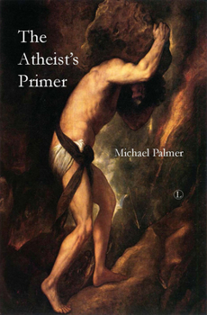 Paperback The Atheist's Primer Book