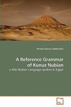 Paperback A Reference Grammar of Kunuz Nubian Book