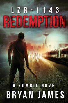 Paperback Lzr-1143: Redemption (Book Three of the LZR-1143 Series) Book