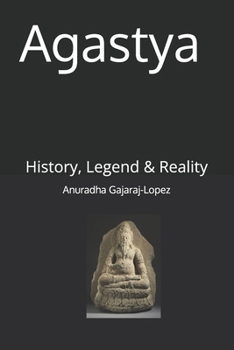 Paperback Agastya: History, Legend & Reality Book
