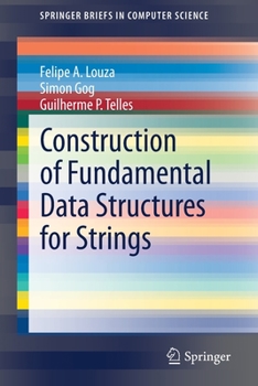 Paperback Construction of Fundamental Data Structures for Strings Book