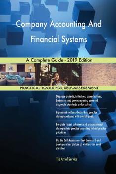Paperback Company Accounting And Financial Systems A Complete Guide - 2019 Edition Book
