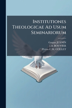 Paperback Institutiones Theologicae Ad Usum Seminariorum Book