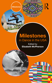 Paperback Milestones in Dance in the USA Book