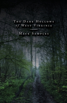 Paperback Dark Hollows of West Virginia Book