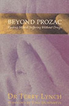 Paperback Beyond Prozac: Healing Mental Suffering Without Drugs Book