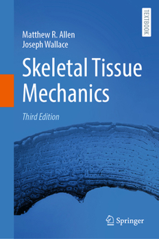 Hardcover Skeletal Tissue Mechanics Book