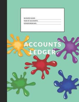 Accounts Ledger: Simple Accounts Ledger for Home or Business