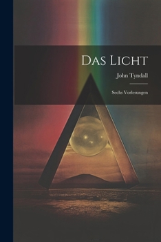 Paperback Das Licht: Sechs Vorlesungen Book