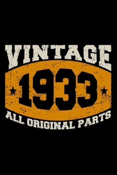 Paperback Vintage 1933 All Original Parts: Dot Grid Journal, Diary, Notebook, 6x9 inches with 120 Pages. Book