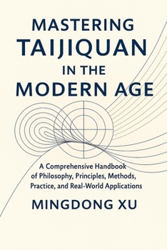 Paperback Mastering Taijiquan in the Modern Age Book