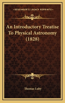 Hardcover An Introductory Treatise to Physical Astronomy (1828) Book