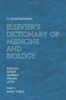 Hardcover Elsevier's Dictionary of Medicine and Biology: In English, Greek, German, Italian and Latin Book