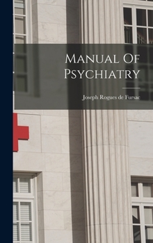 Hardcover Manual Of Psychiatry Book