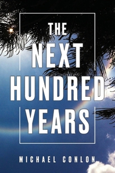 Paperback The Next Hundred Years Book