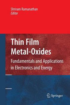 Paperback Thin Film Metal-Oxides: Fundamentals and Applications in Electronics and Energy Book