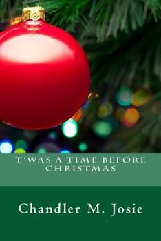 Paperback T'was A Time Before Christmas Book