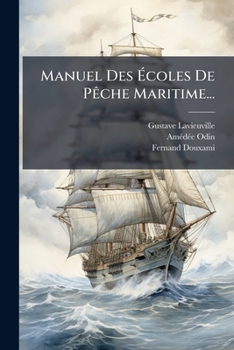 Paperback Manuel Des Écoles De Pêche Maritime... [French] Book