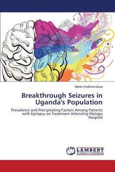 Paperback Breakthrough Seizures in Uganda's Population Book