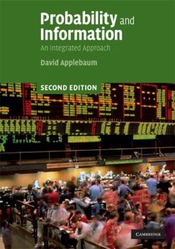 Paperback Probability and Information: An Integrated Approach Book