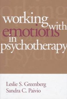 Hardcover Working with Emotions in Psychotherapy Book
