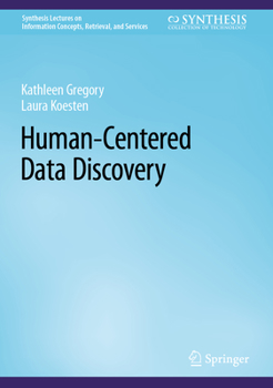 Hardcover Human-Centered Data Discovery Book