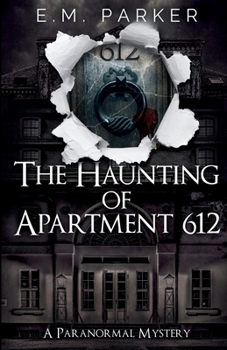 Paperback The Haunting of Apartment 612 Book