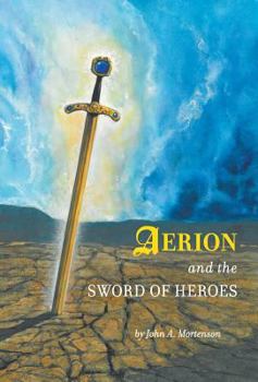 Hardcover Aerion and the Sword of Heroes Book