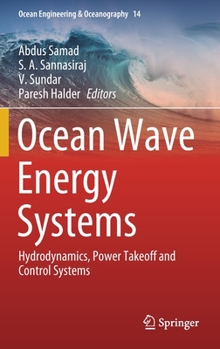 Hardcover Ocean Wave Energy Systems: Hydrodynamics, Power Takeoff and Control Systems Book
