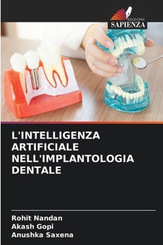 L'Intelligenza Artificiale Nell'implantologia Dentale (Italian Edition)
