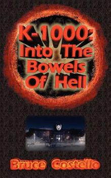 Paperback K-1000: IntoThe Bowels of Hell Book