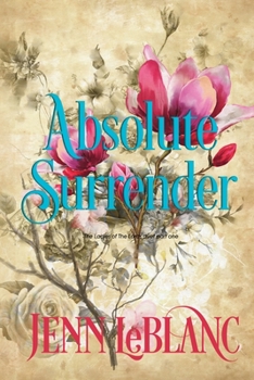 Absolute Surrender - Book #2 of the Lords of Time